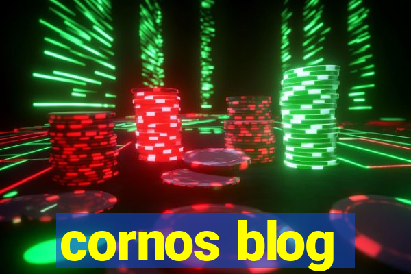 cornos blog